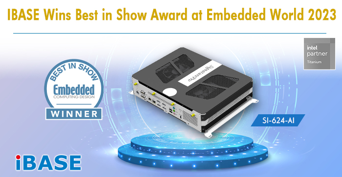 IBASE Wins Best in Show Award at Embedded World 2023